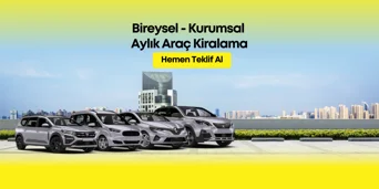 Bireysel ve Kurumsal Aylık Araç Kiralama: Uygun Fiyatlı Uzun Dönem Çözümler